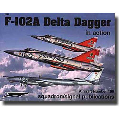 ES1199 F-102A Delta Dagger IN ACTION