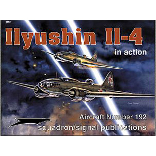 ES1192 ILYUSHIN IL-4 IN ACT ION